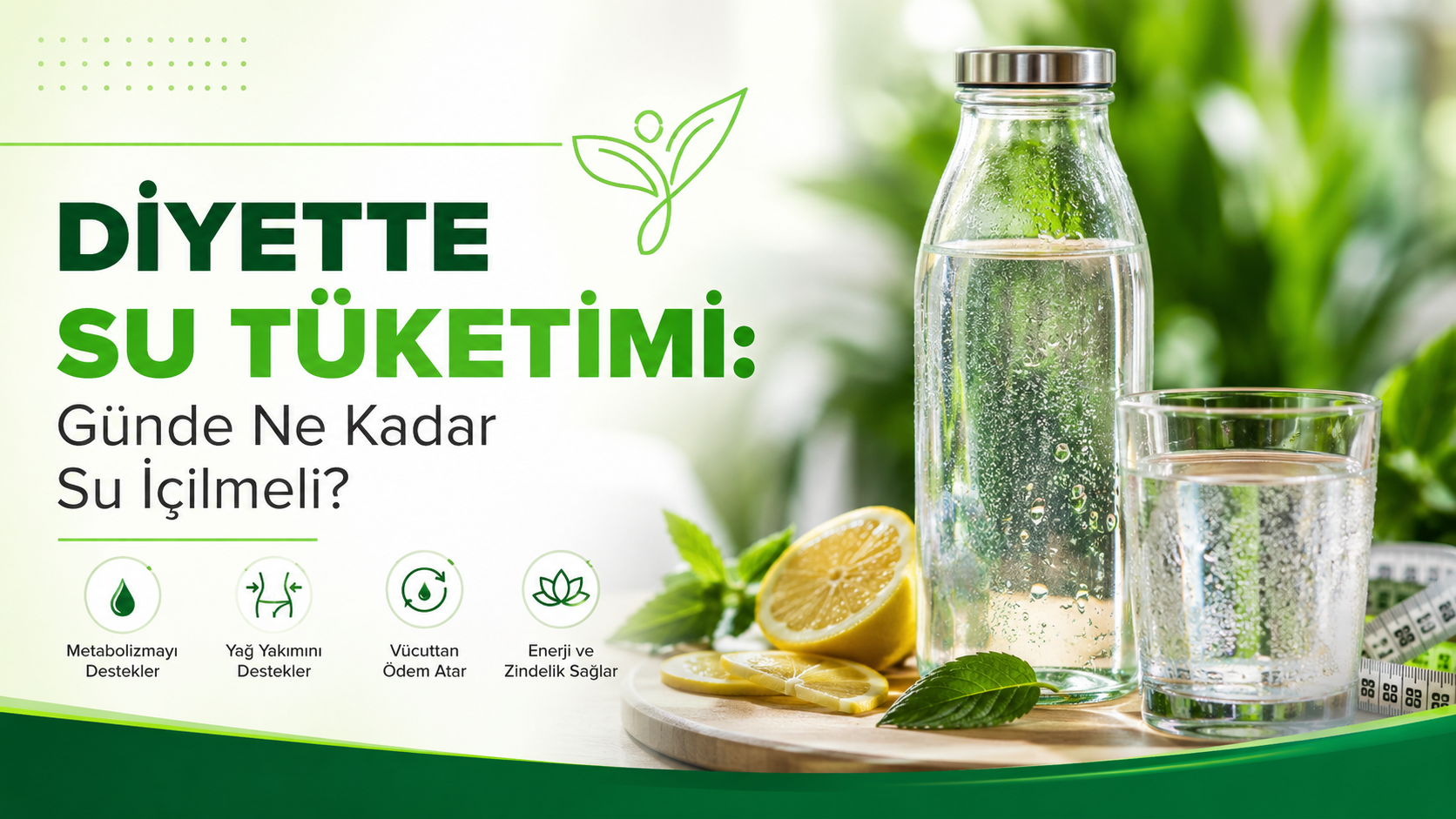 Diyette Su Tüketimi: Günde Ne Kadar Su İçilmeli?