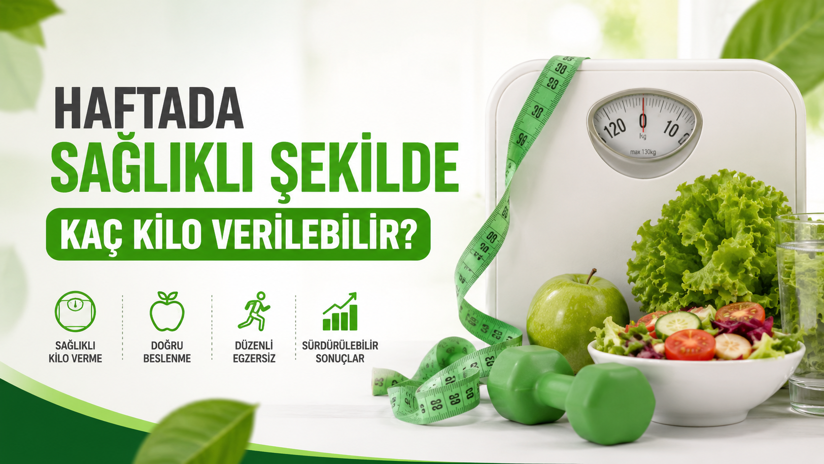 Haftada Sağlıklı Şekilde Kaç Kilo Verilebilir?