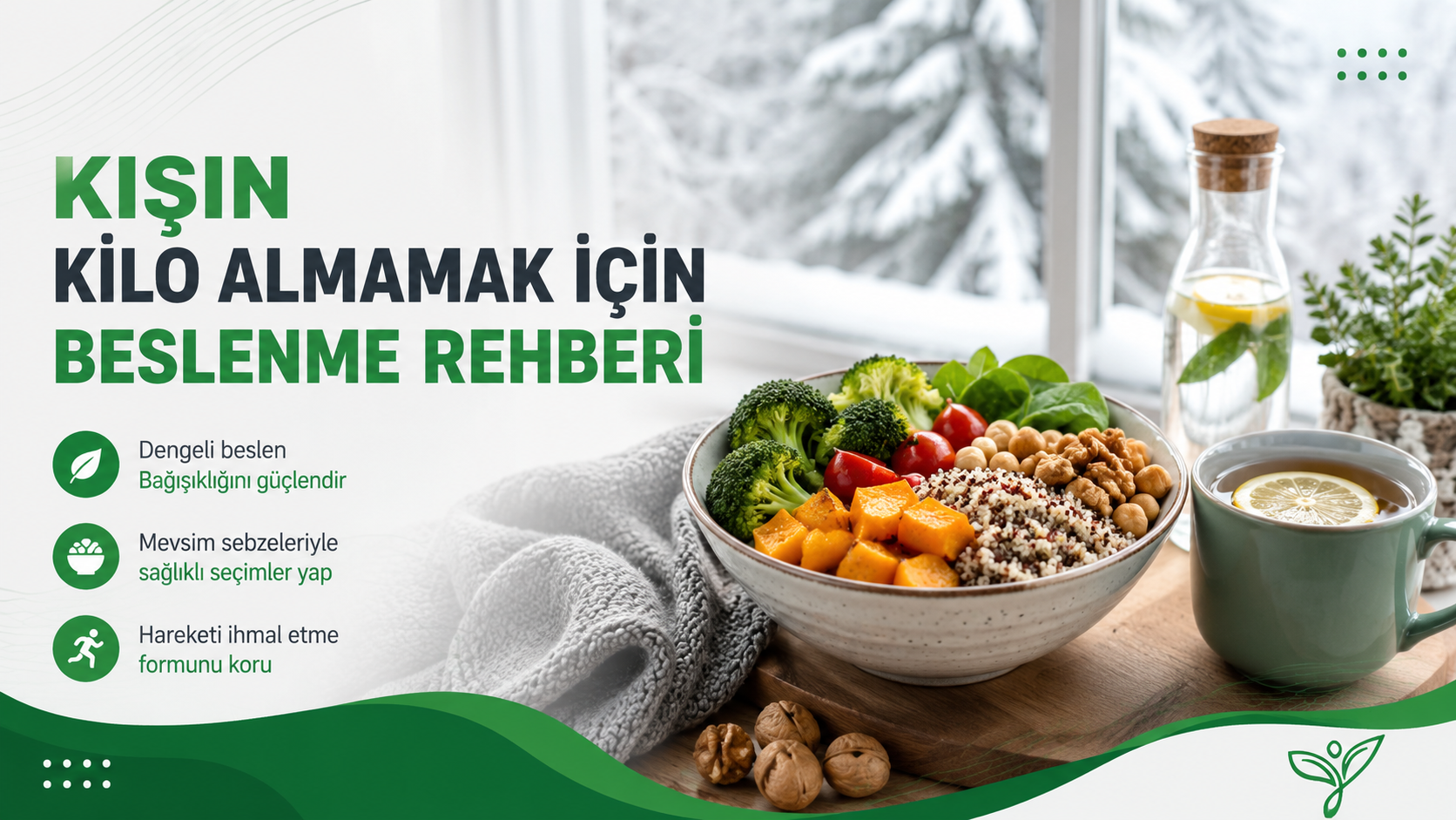 Kışın Kilo Almamak İçin Beslenme Rehberi